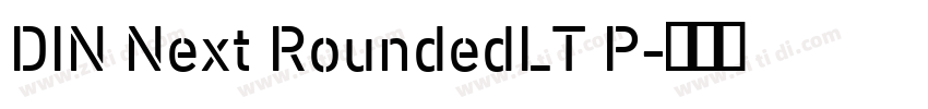 DIN Next RoundedLT P字体转换